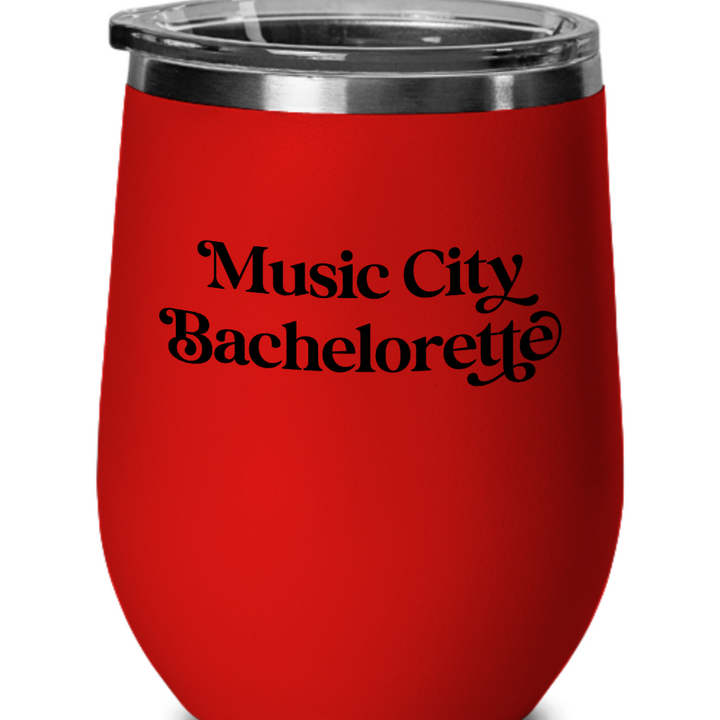 Music City Bachelorette Thermal Wine Glass, Feeling Swooshy Black Lettering